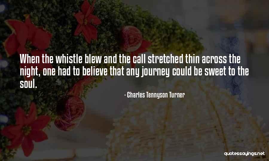 Yurdun Es Quotes By Charles Tennyson Turner Yurdun Es Quotes By Charles Tennyson Turner