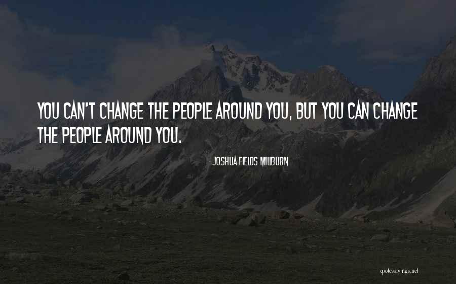 Yurdun Sesi Quotes By Joshua Fields Millburn Yurdun Sesi Quotes By Joshua Fields Millburn