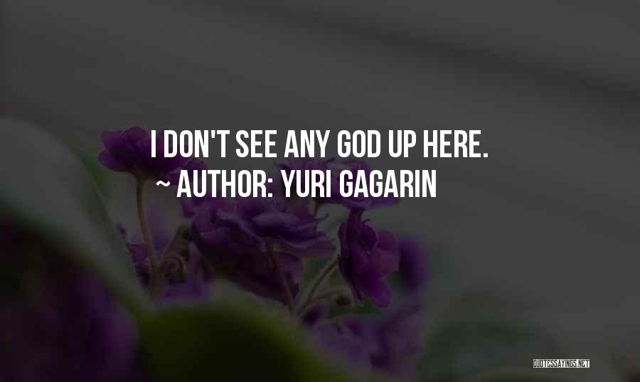 Yuri Gagarin Quotes 1794482