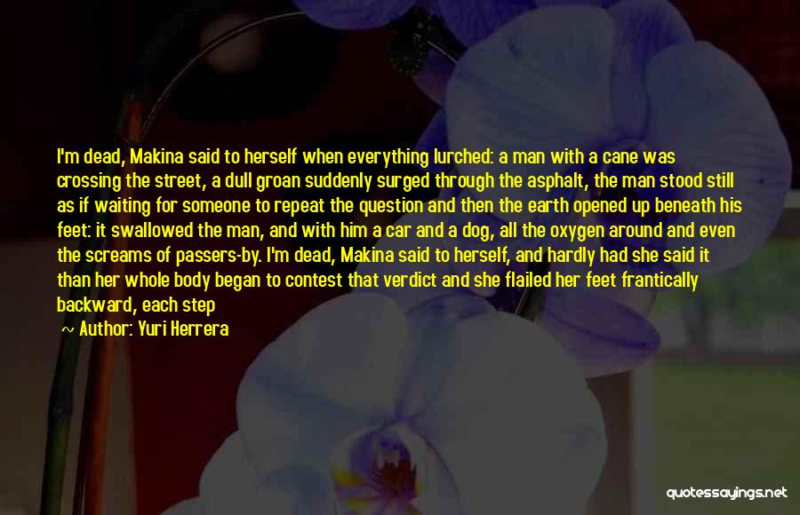 Yuri Herrera Quotes 125100 Yuri Herrera Quotes 125100