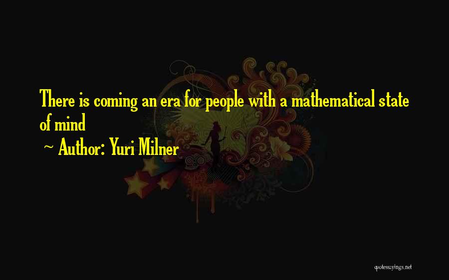 Yuri Milner Quotes 1889995