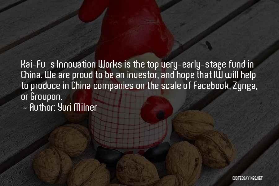 Yuri Milner Quotes 2030562