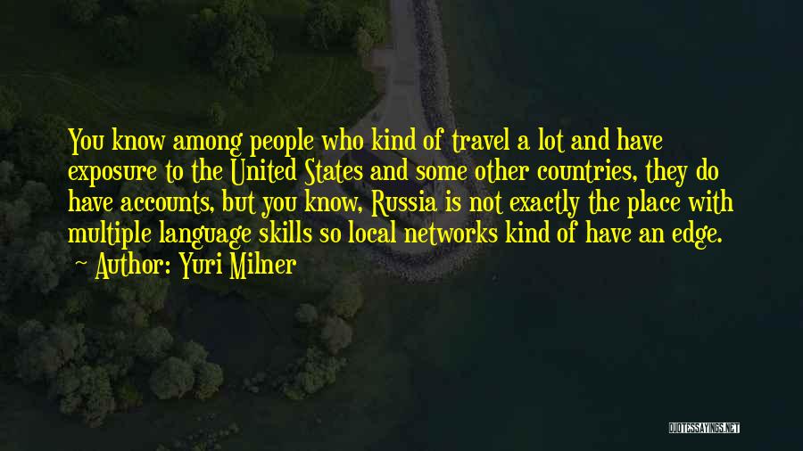 Yuri Milner Quotes 282433