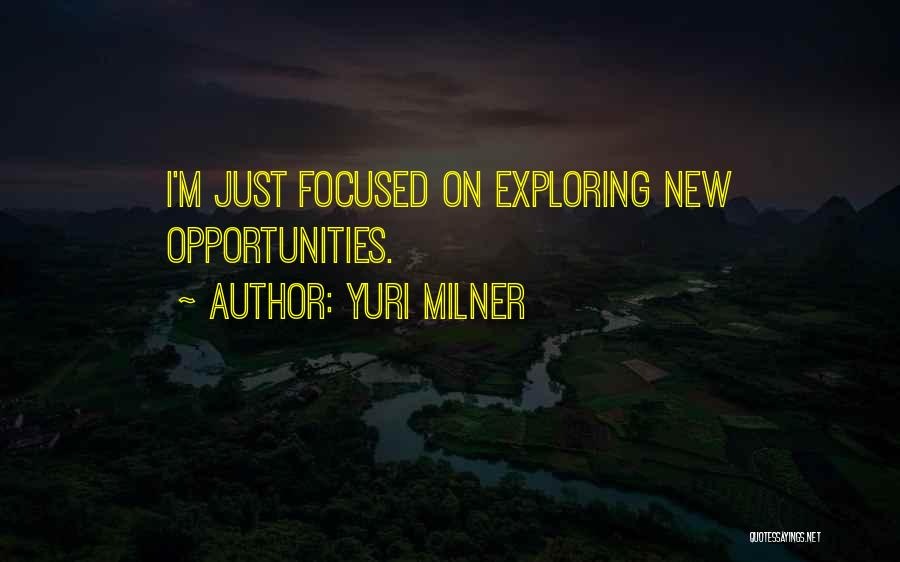 Yuri Milner Quotes 371333