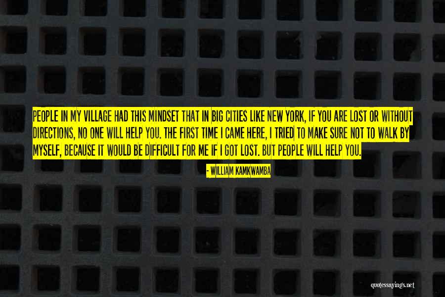 Yuri Norstein Quotes By William Kamkwamba Yuri Norstein Quotes By William Kamkwamba