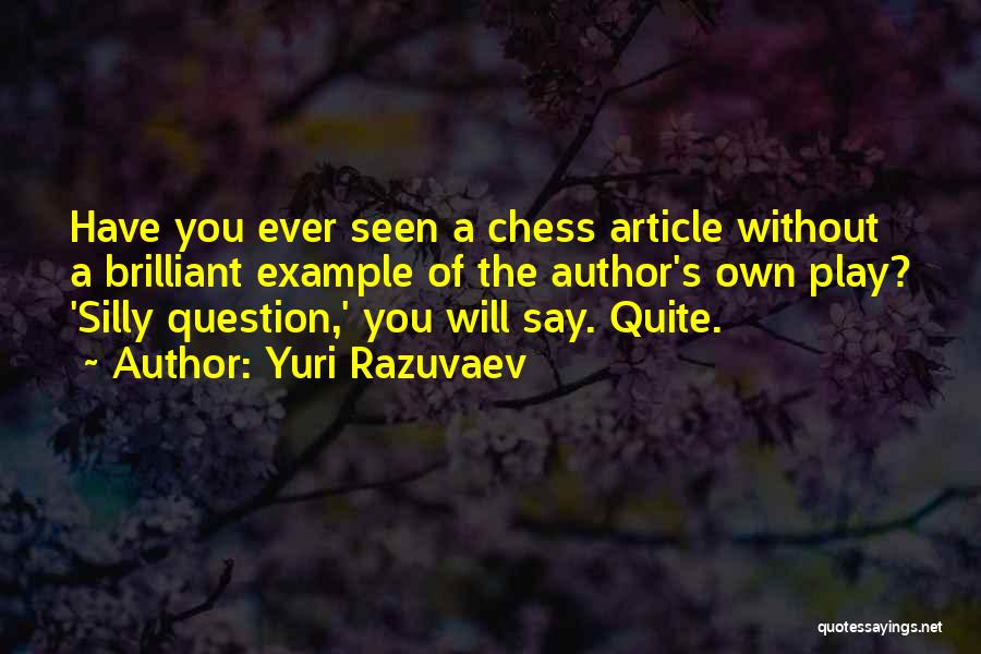 Yuri Razuvaev Quotes 799346