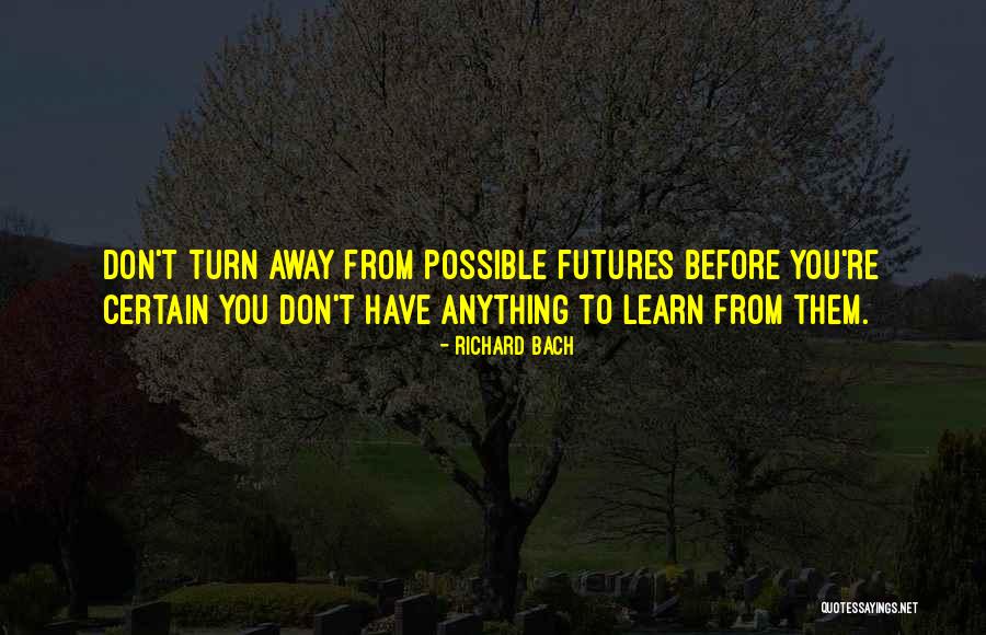 Yurich And Associates Quotes By Richard Bach Yurich And Associates Quotes By Richard Bach