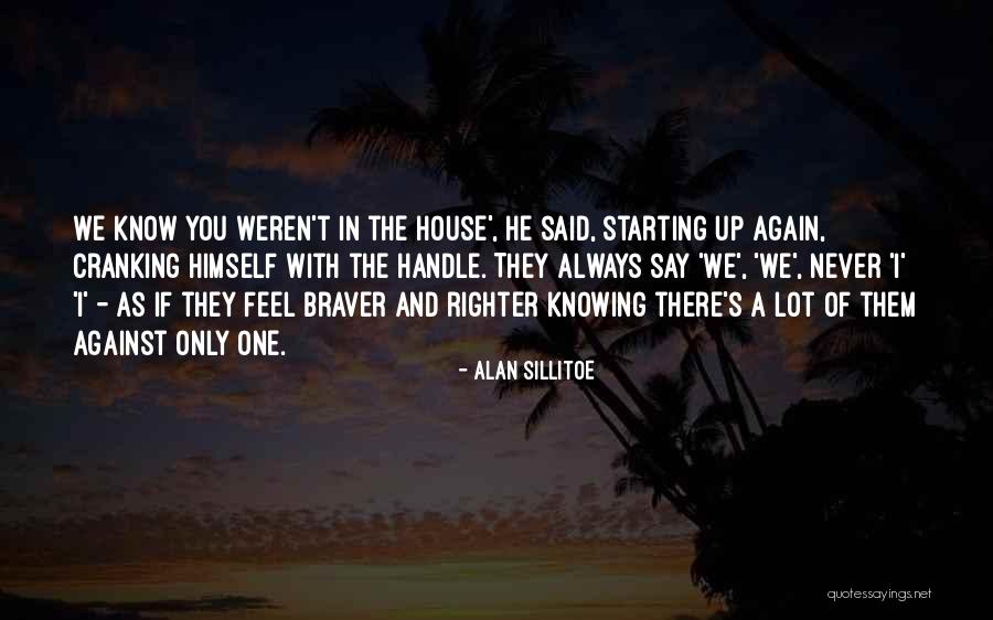 Yurich Football Quotes By Alan Sillitoe Yurich Football Quotes By Alan Sillitoe