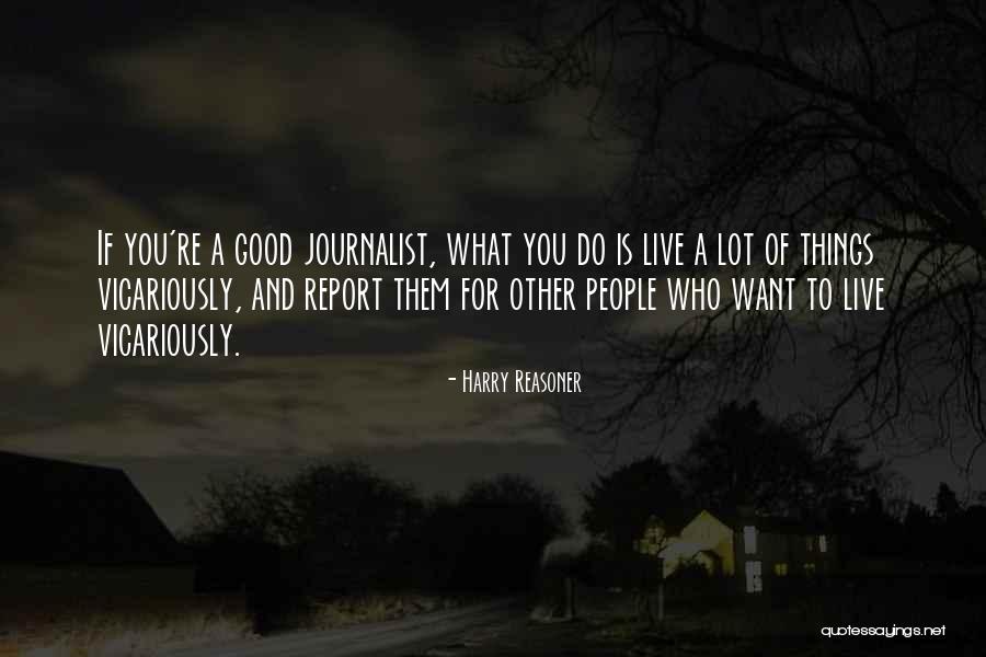 Yurij Shatunov Quotes By Harry Reasoner Yurij Shatunov Quotes By Harry Reasoner