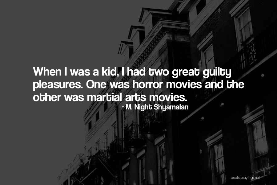 Yurike Arifin Quotes By M. Night Shyamalan Yurike Arifin Quotes By M. Night Shyamalan
