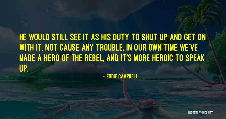 Yurike Sek Quotes By Eddie Campbell Yurike Sek Quotes By Eddie Campbell