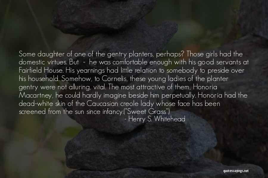 Yuriria Gto Quotes By Henry S. Whitehead Yuriria Gto Quotes By Henry S. Whitehead