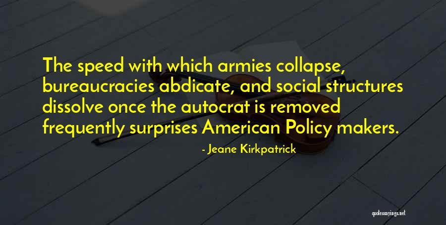 Yurisa Chan Quotes By Jeane Kirkpatrick Yurisa Chan Quotes By Jeane Kirkpatrick