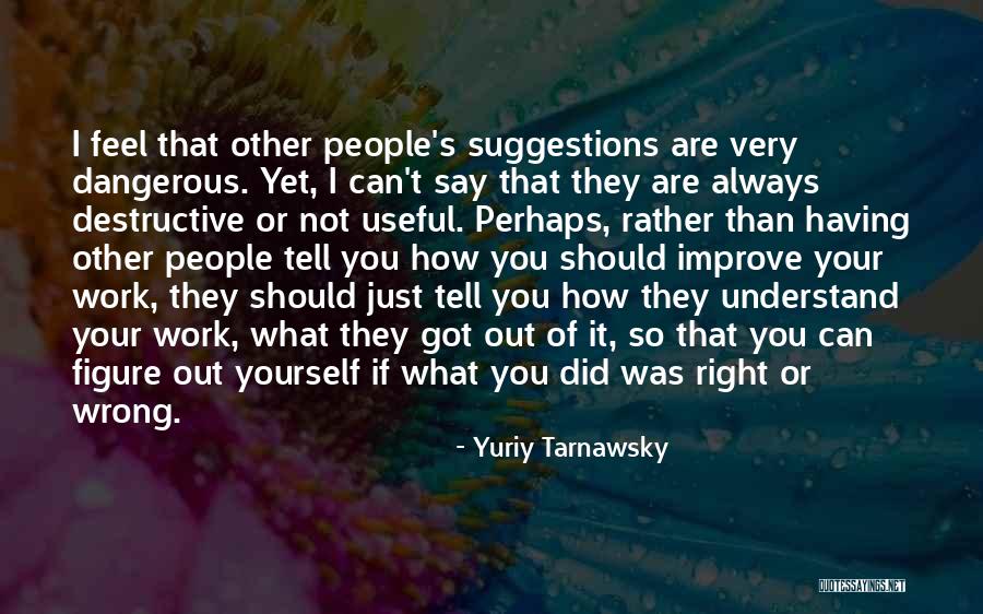 Yuriy Tarnawsky Quotes 348212 Yuriy Tarnawsky Quotes 348212