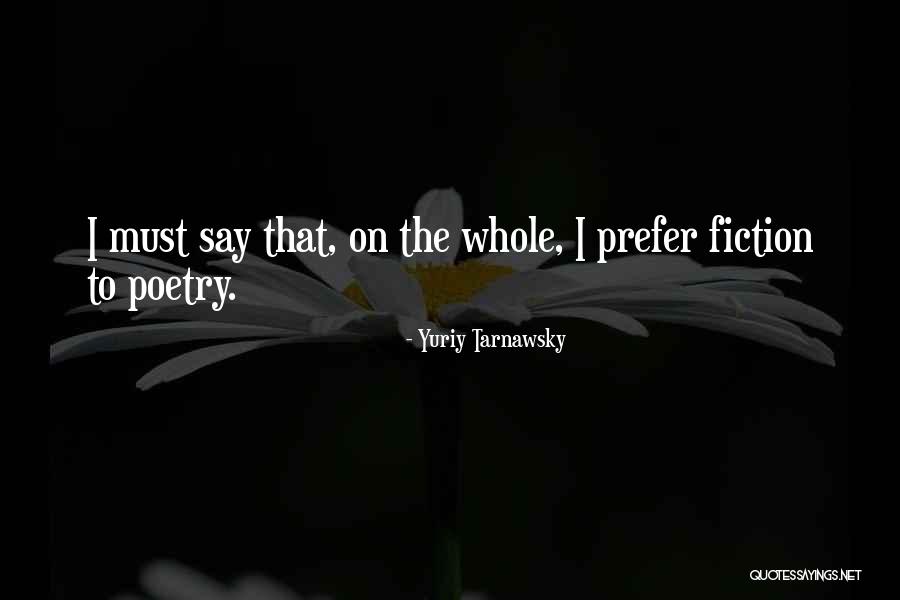 Yuriy Tarnawsky Quotes 884020 Yuriy Tarnawsky Quotes 884020