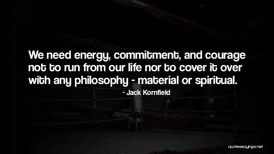 Yurizan Benitez Quotes By Jack Kornfield Yurizan Benitez Quotes By Jack Kornfield