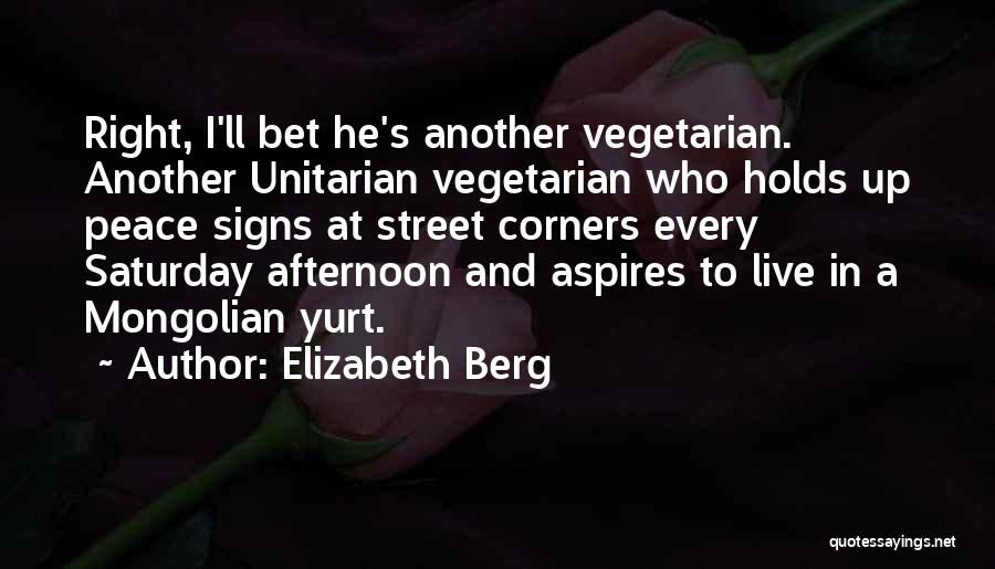 Yurt Quotes By Elizabeth Berg