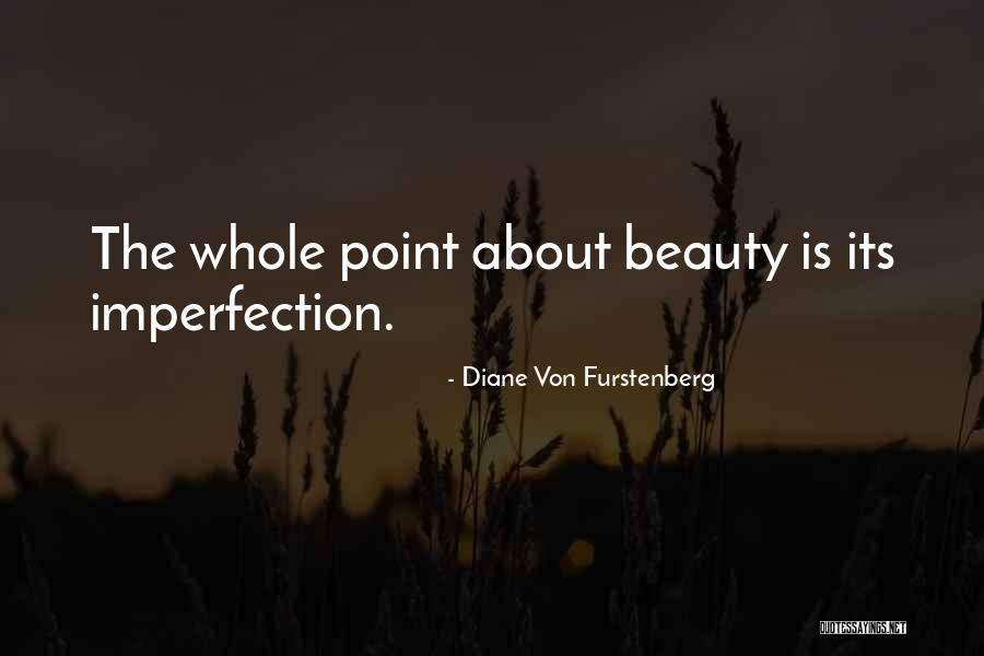 Yurtseven Gitme Quotes By Diane Von Furstenberg