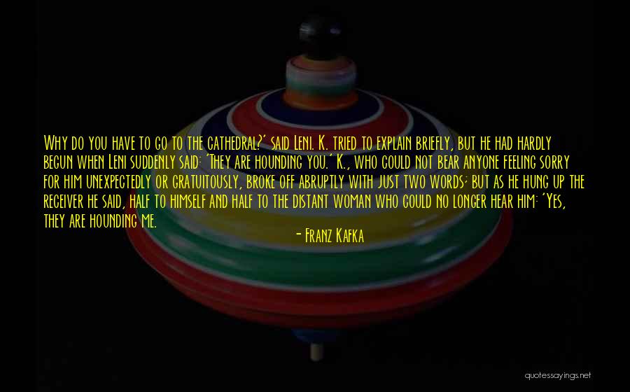 Yurtseven Gitme Quotes By Franz Kafka Yurtseven Gitme Quotes By Franz Kafka