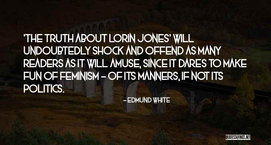 Yurtta Baris Quotes By Edmund White Yurtta Baris Quotes By Edmund White