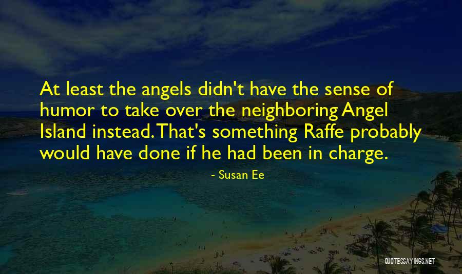 Yusaku Maezawa Quotes By Susan Ee Yusaku Maezawa Quotes By Susan Ee