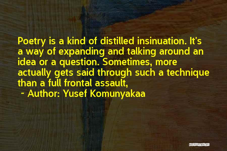 Yusef Komunyakaa Quotes 1116009