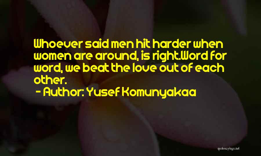 Yusef Komunyakaa Quotes 1457425