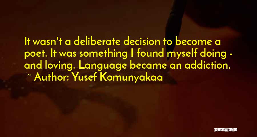 Yusef Komunyakaa Quotes 469079