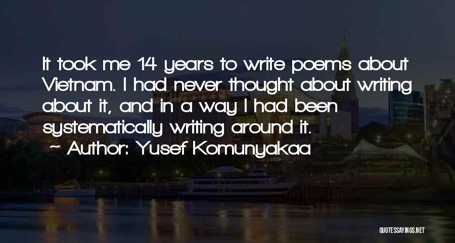 Yusef Komunyakaa Quotes 867548