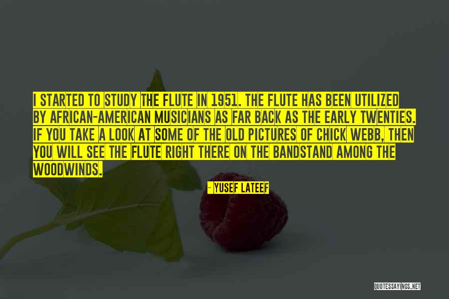Yusef Lateef Quotes 2094802 Yusef Lateef Quotes 2094802