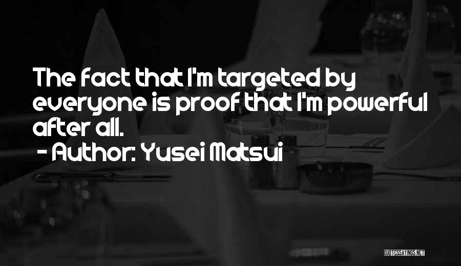 Yusei Matsui Quotes 1519526