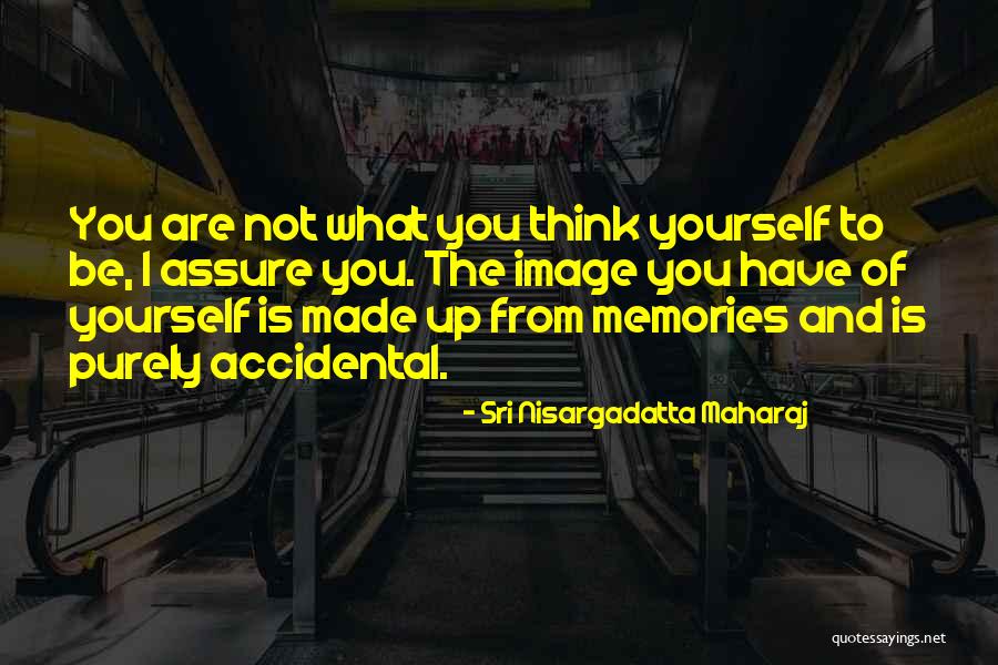 Yusen Logistics Quotes By Sri Nisargadatta Maharaj Yusen Logistics Quotes By Sri Nisargadatta Maharaj