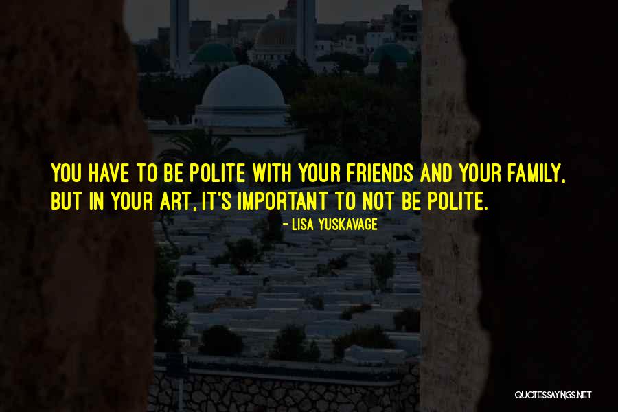 Yuskavage Art Quotes By Lisa Yuskavage Yuskavage Art Quotes By Lisa Yuskavage