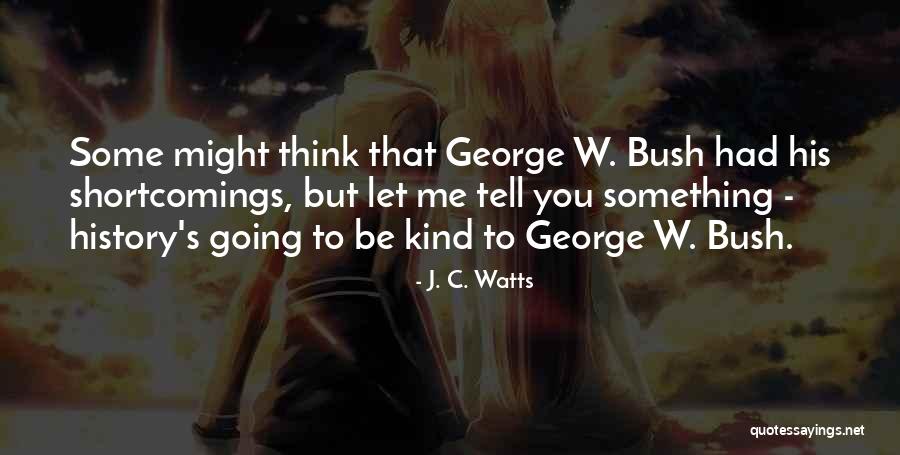 Yuskavage Artist Quotes By J. C. Watts Yuskavage Artist Quotes By J. C. Watts