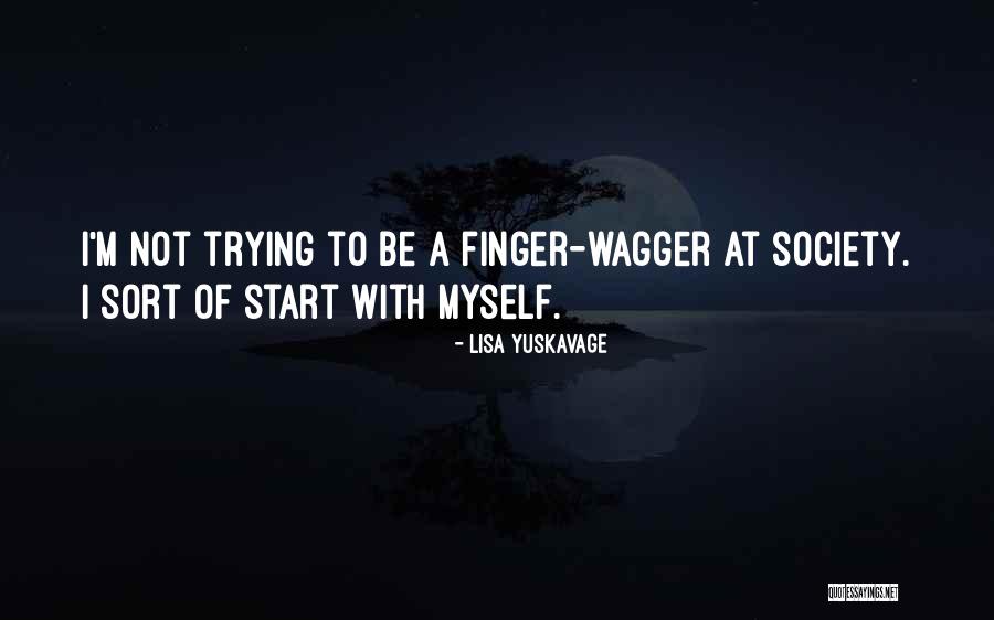 Yuskavage Lisa Quotes By Lisa Yuskavage Yuskavage Lisa Quotes By Lisa Yuskavage