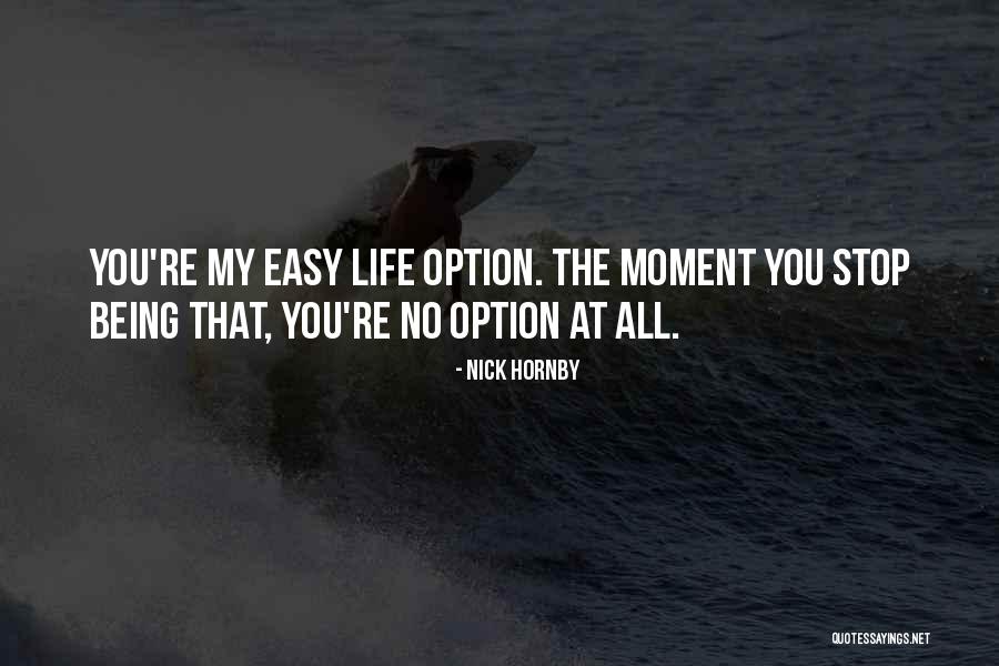 Yusman Homestay Quotes By Nick Hornby Yusman Homestay Quotes By Nick Hornby
