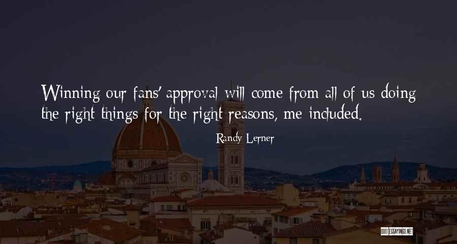 Yusoff Azmi Quotes By Randy Lerner Yusoff Azmi Quotes By Randy Lerner