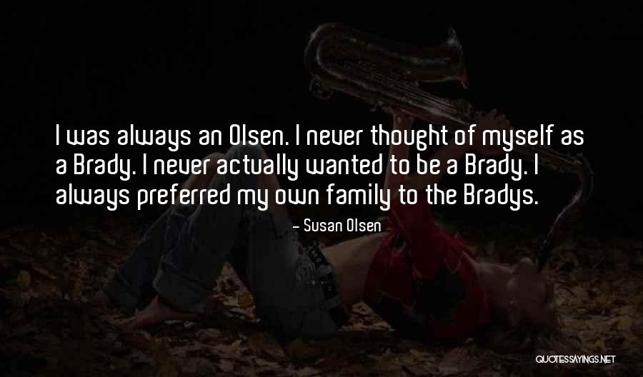 Yussef Dayes Quotes By Susan Olsen Yussef Dayes Quotes By Susan Olsen