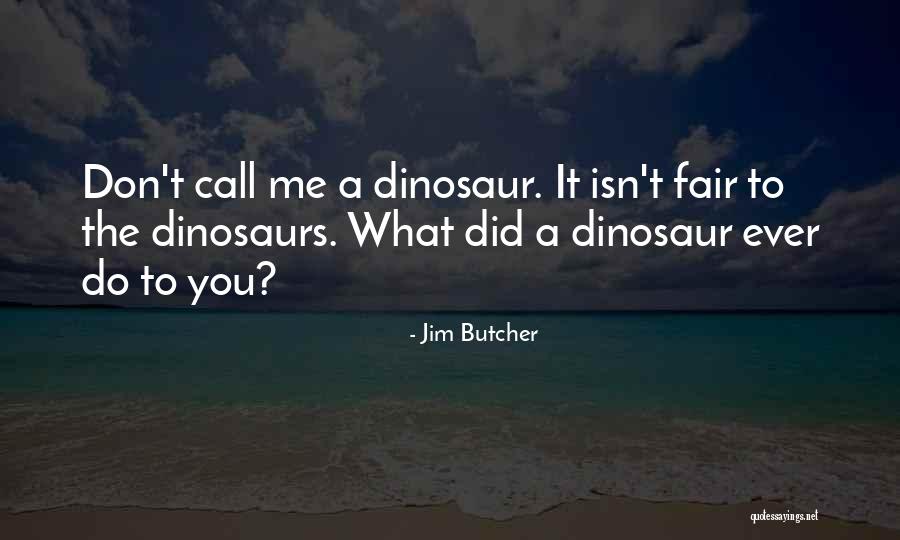 Yustine13 Quotes By Jim Butcher Yustine13 Quotes By Jim Butcher