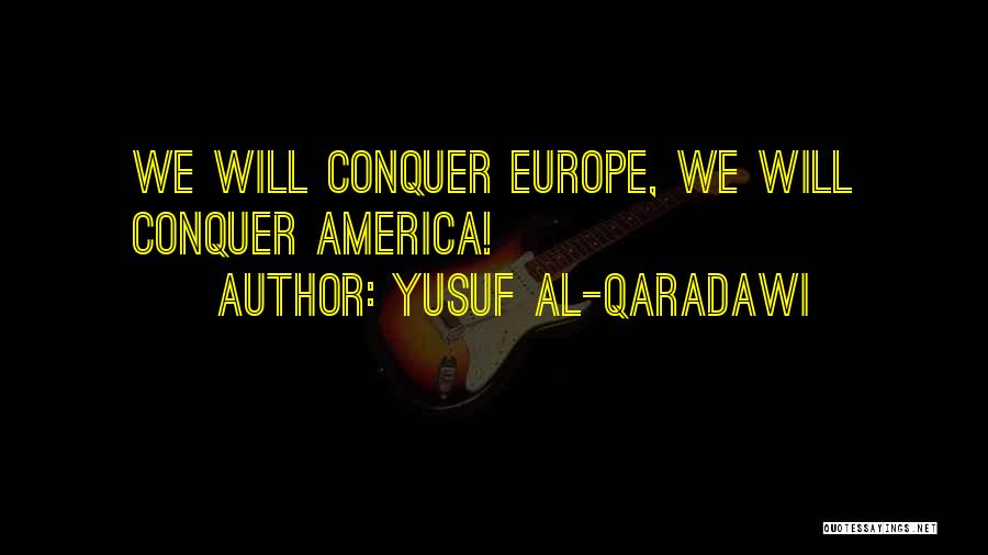 Yusuf Qaradawi Quotes By Yusuf Al-Qaradawi