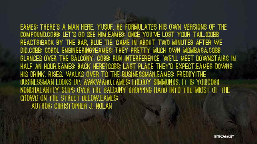 Yusuf Quotes By Christopher J. Nolan