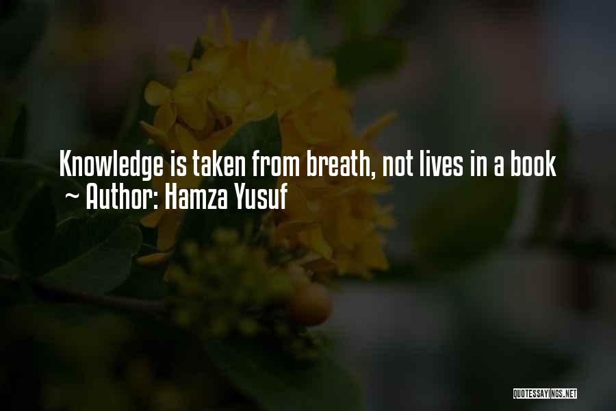 Yusuf Quotes By Hamza Yusuf