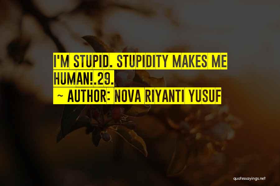 Yusuf Quotes By Nova Riyanti Yusuf