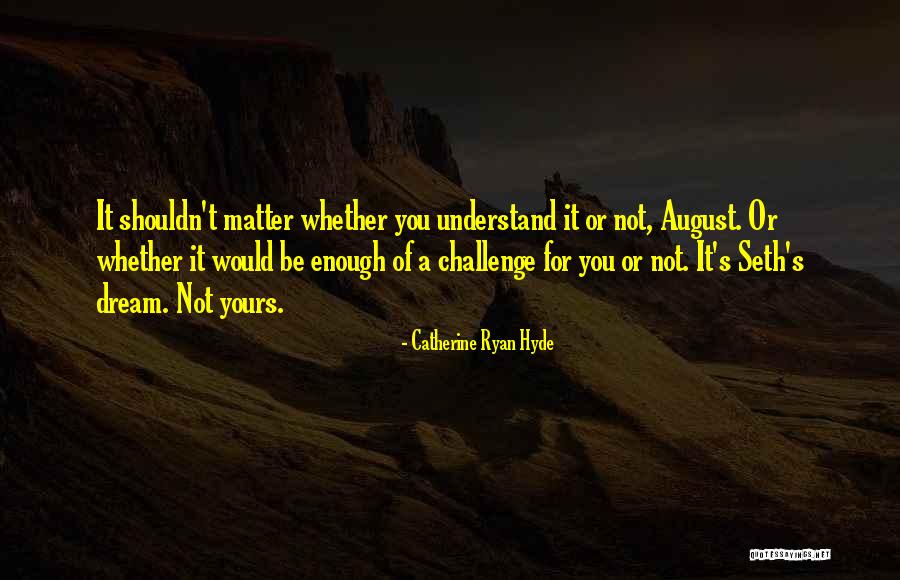 Yusuf Zulaikha Quotes By Catherine Ryan Hyde Yusuf Zulaikha Quotes By Catherine Ryan Hyde