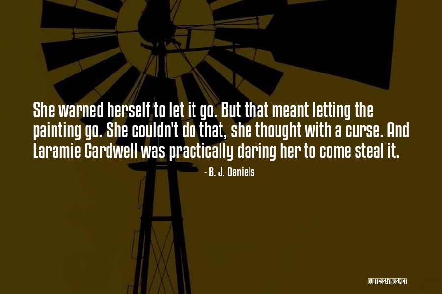 Yusufu Kaybettim Quotes By B. J. Daniels Yusufu Kaybettim Quotes By B. J. Daniels