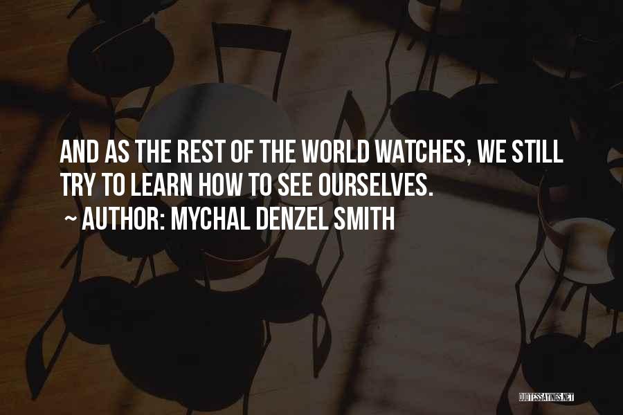 Yusufu Turaki Quotes By Mychal Denzel Smith