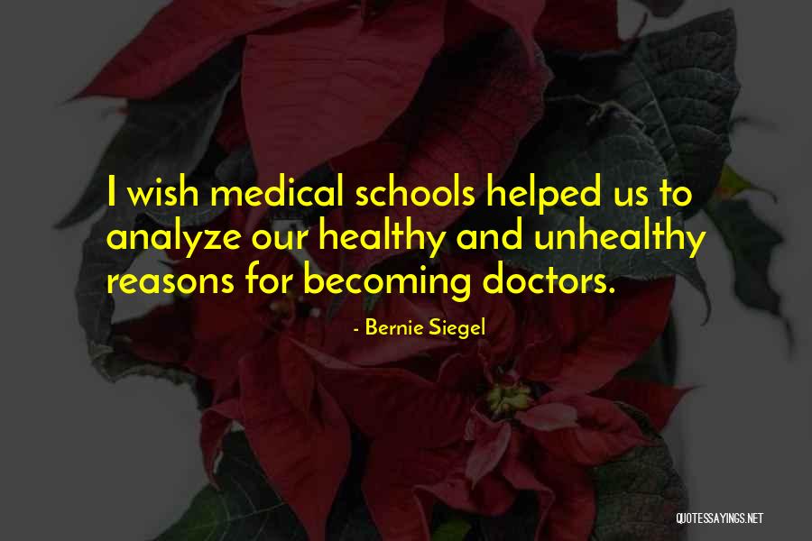 Yusupov Castle Quotes By Bernie Siegel Yusupov Castle Quotes By Bernie Siegel