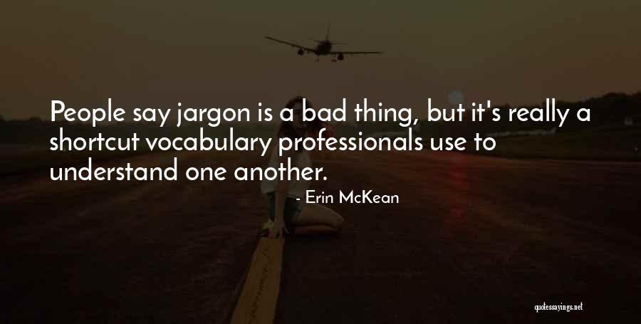 Yusupov Dacha Quotes By Erin McKean Yusupov Dacha Quotes By Erin McKean