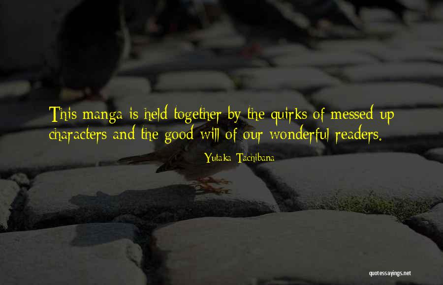 Yutaka Tachibana Quotes 188652 Yutaka Tachibana Quotes 188652
