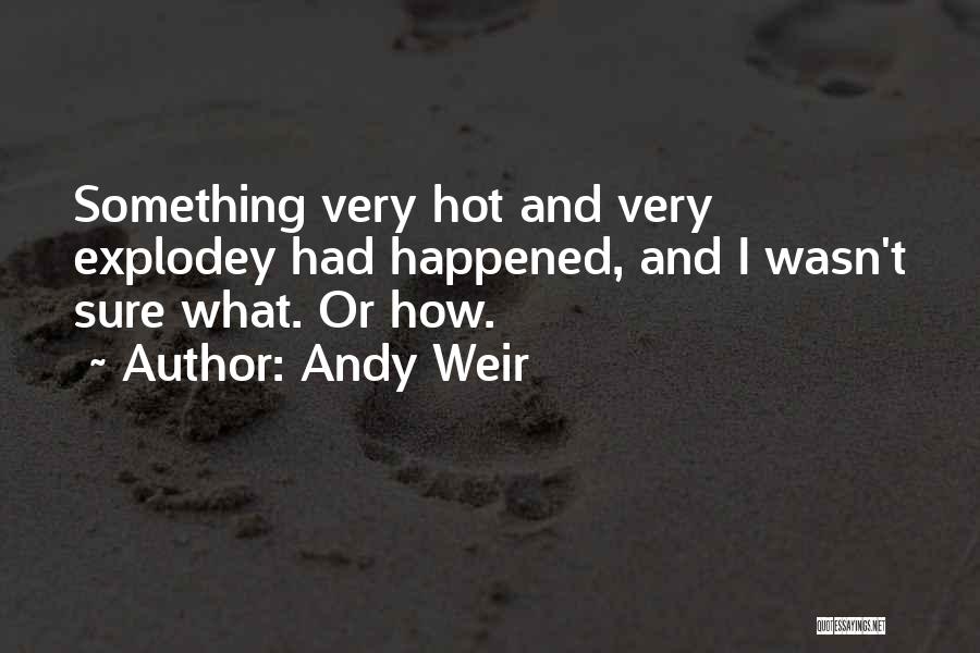 Yutup Quotes By Andy Weir